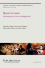 Quest to Learn : Developing the School for Digital Kids - Book