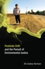 Pesticide Drift and the Pursuit of Environmental Justice - Book