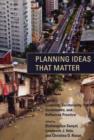 Planning Ideas That Matter : Livability, Territoriality, Governance, and Reflective Practice - Book