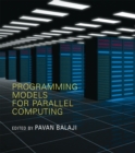Programming Models for Parallel Computing - Book