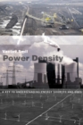 Power Density : A Key to Understanding Energy Sources and Uses - Book
