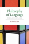Philosophy of Language : The Classics Explained - Book
