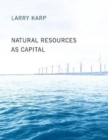 Natural Resources as Capital - Book