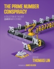 The Prime Number Conspiracy : A Collection of the Best Quanta Math Stories - Book