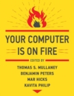 Your Computer Is on Fire - Book