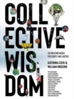 Collective Wisdom : Co-Creating Media for Equity and Justice - Book