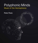 Polyphonic Minds : Music of the Hemispheres - Book