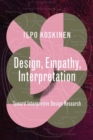 Design, Empathy, Interpretation : Toward Interpretive Design Research - Book
