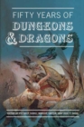 Fifty Years of Dungeons & Dragons - Book