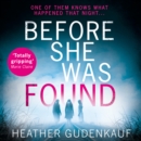 Before She Was Found - eAudiobook