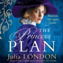 The Princess Plan (A Royal Wedding, Book 1) - eAudiobook