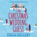 The Christmas Wedding Guest - eAudiobook