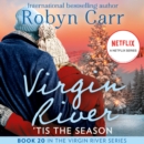 'Tis The Season : Under the Christmas Tree (A Virgin River Novel) / Midnight Confessions (A Virgin River Novel) - eAudiobook