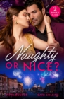 Naughty Or Nice? : Forbidden Until Midnight / Husband for the Holidays - Book