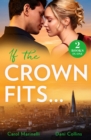 If The Crown Fits… : She Will be Queen (Wed into a Billionaire's World) / His Highness's Hidden Heir - Book