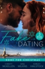 Fake Dating: Home For Christmas : A Countess for Christmas (Maids Under the Mistletoe) / the Boss's Marriage Plan / Someone Like You - Book