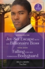 Jet-Set Escape With Her Billionaire Boss / Falling For Her Forbidden Bodyguard : Jet-Set Escape with Her Billionaire Boss / Falling for Her Forbidden Bodyguard - Book