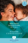 Dating His Irresistible Rival / Her Secret Baby Confession : Dating His Irresistible Rival (Hope Hospital Surgeons) / Her Secret Baby Confession (Hope Hospital Surgeons) - Book