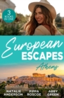 European Escapes: Athens : The Greek's One-Night Heir / Rumours Behind the Greek's Wedding / the Maid's Best Kept Secret - Book