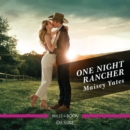 The One Night Rancher - eAudiobook