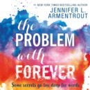 The Problem With Forever - eAudiobook