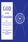 God and Creation : An Ecumenical Symposium - Book