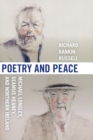 Poetry and Peace : Michael Longley, Seamus Heaney, and Northern Ireland - Book