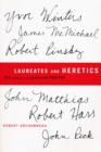 Laureates and Heretics : Six Careers in American Poetry - eBook