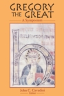 Gregory the Great : A Symposium - eBook