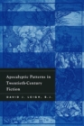 Apocalyptic Patterns in Twentieth-Century Fiction - eBook