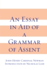 Essay in Aid of A Grammar of Assent, An - eBook