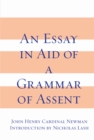 Essay in Aid of A Grammar of Assent, An - eBook