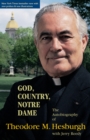 God, Country, Notre Dame : The Autobiography of Theodore M. Hesburgh - eBook