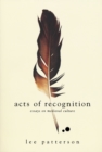 Acts of Recognition : Essays on Medieval Culture - eBook