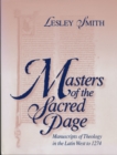 Masters of the Sacred Page : Manuscripts of Theology in the Latin West to 1274 - eBook