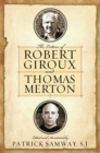 The Letters of Robert Giroux and Thomas Merton - eBook