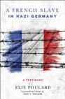 A French Slave in Nazi Germany : A Testimony - eBook