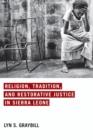 Religion, Tradition, and Restorative Justice in Sierra Leone - eBook