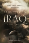Abducted in Iraq : A Priest in Baghdad - eBook