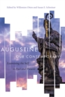 Augustine Our Contemporary : Examining the Self in Past and Present - eBook