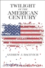 Twilight of the American Century - eBook