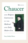 Chaucer and Religious Controversies in the Medieval and Early Modern Eras - eBook