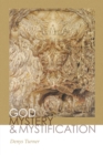 God, Mystery, and Mystification - eBook
