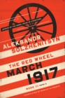 March 1917 : The Red Wheel, Node III, Book 2 - Book