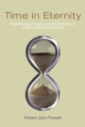 Time in Eternity : Pannenberg, Physics, and Eschatology in Creative Mutual Interaction - eBook