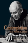Contemplation in a World of Action : Second Edition, Restored and Corrected - eBook