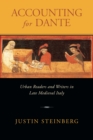 Accounting for Dante : Urban Readers and Writers in Late Medieval Italy - eBook