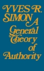 General Theory of Authority, A - eBook