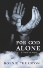 For God Alone : A Primer on Prayer - eBook