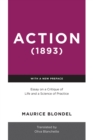 Action (1893) : Essay on a Critique of Life and a Science of Practice - eBook